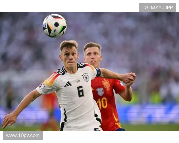 京多安：基米希成为德国队长是顺理成章的事；哈弗茨聪明且踏实